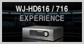 WJ-HD616/716 Experience